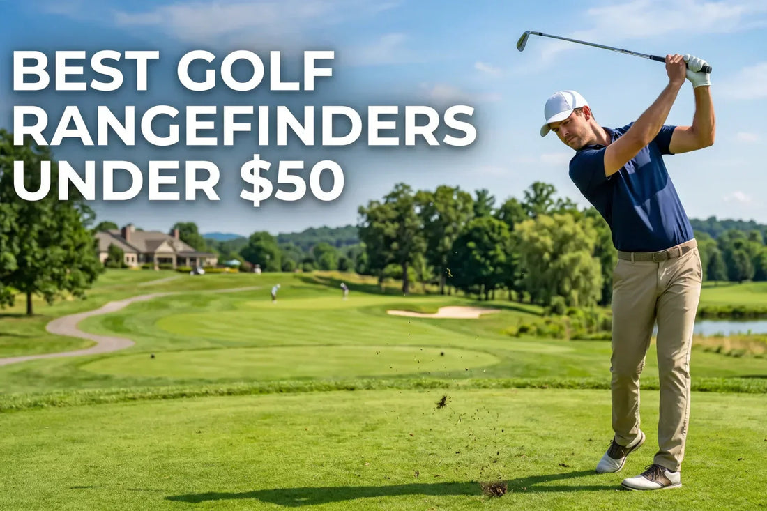 Best Golf Rangefinders Under $50 (Truly Worth Buying)